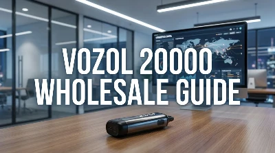 La guía definitiva de Vozol 20000 Puff para socios mayoristas ✓